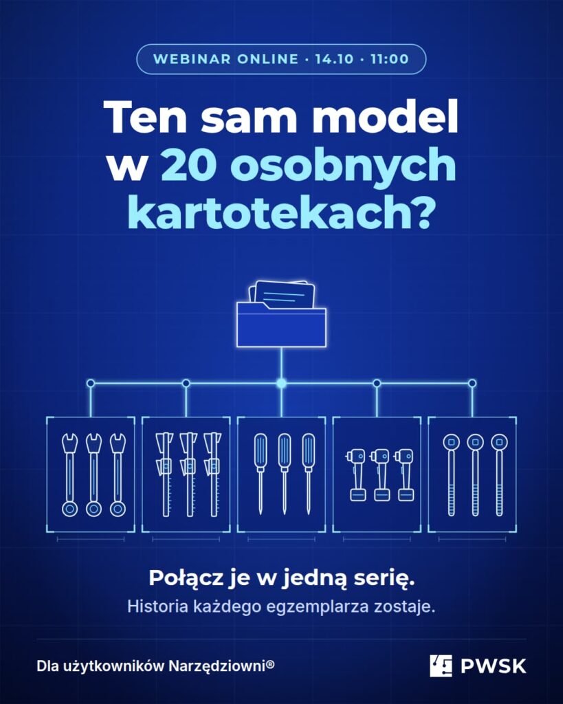 Grafika promująca webinar PWSK programu Narzędziownia i funkcji kartotek seryjnych.