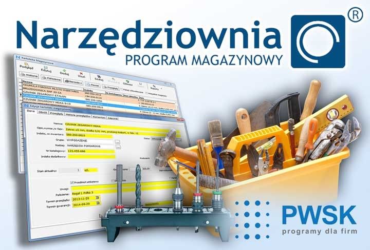 magazyn narzędzi, program magazynowy,narzędziownia, gospodarka magazynowa